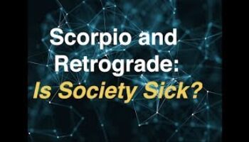 Is Society Sick? Suicide and Scorpio RetrogradeScorpio Retrograde 