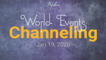 WORLD EVENTS CHANNELED JAN 29, 2021