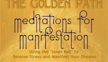 Meditation File – FREE for MembersThis is one segment of the whole Golden Path Mediation Set