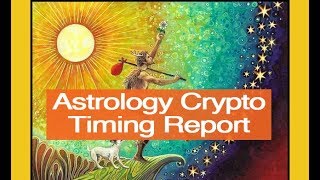 Crypto Predictions Astrology Timing Report - BTC Market maker - Now Ready