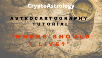 Where Should I Live? AstroCartography TutorialAstroCartography Tutorial 