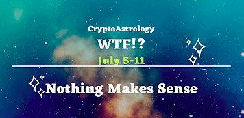 You are currently viewing July 5, 2021<br><span style='color:#00adee;font-size:.8em'>Crypto Astrology </span>