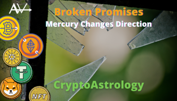 Broken Promises – Mercury Station DirectWeekly Horoscope Sept 26- Oct 2