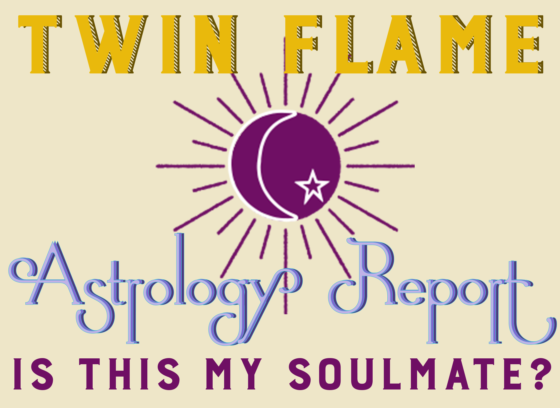 Twin Flame Astrology Report