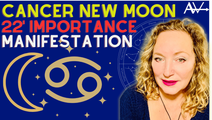 astrology forecast - Cancer New Moon at 22°: Manifestation, Leadership Shifts & Hidden Truths - Crypto Astrology - AuraWright.media